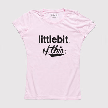 littlebit Womens Crew Neck T-Shirt 'littlebit of this' in pink